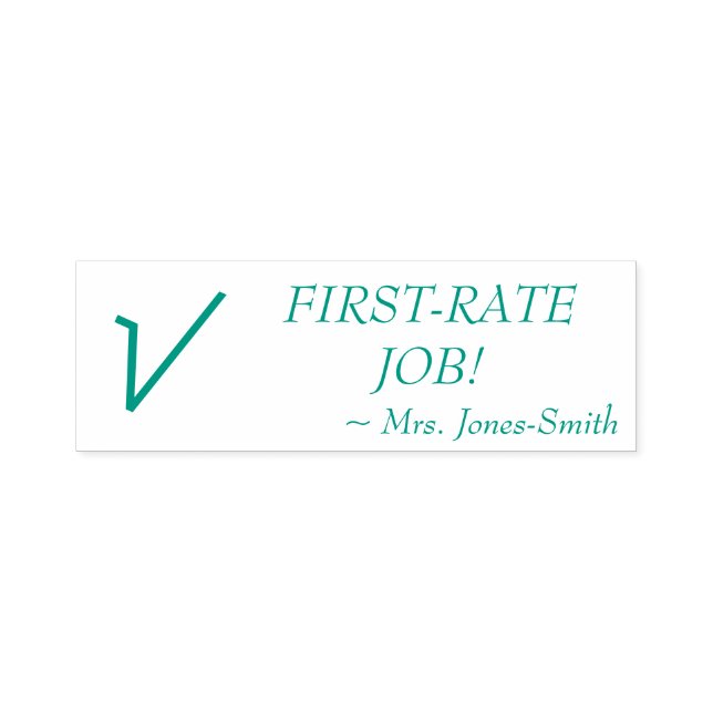"FIRST-RATE JOB!" + Custom Instructor Name Self-inking Stamp (Design)
