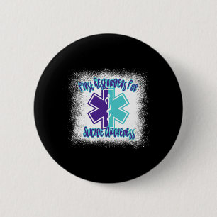 First Responders For Suicide Awareness Emt Paramed 6 Cm Round Badge