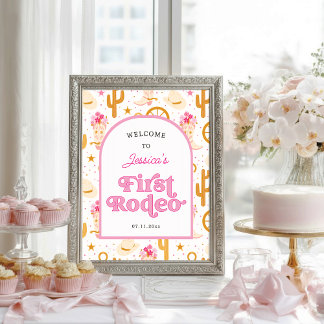 First Rodeo Cowgirl Pink 1st Birthday Welcome Poster