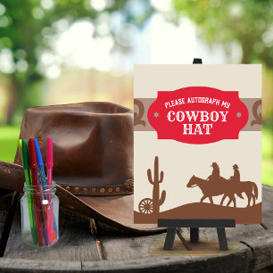 First Rodeo Red "Autograph my Cowboy Hat" Sign