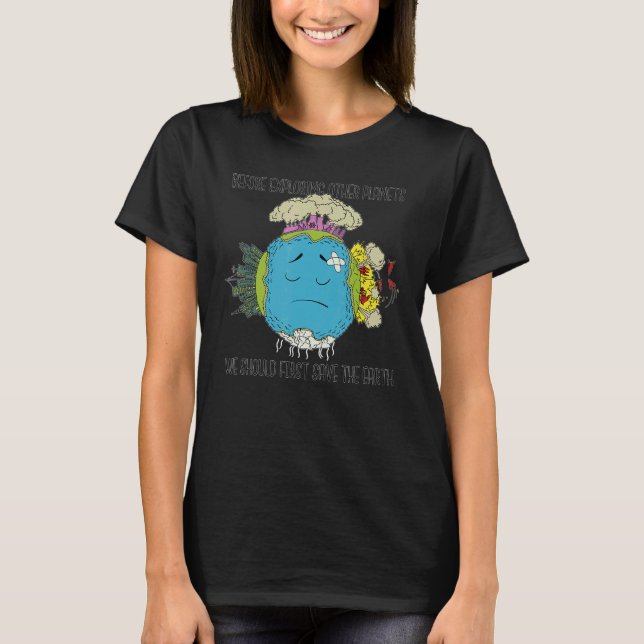 First Save Our Home Then See Continue T-Shirt (Front)