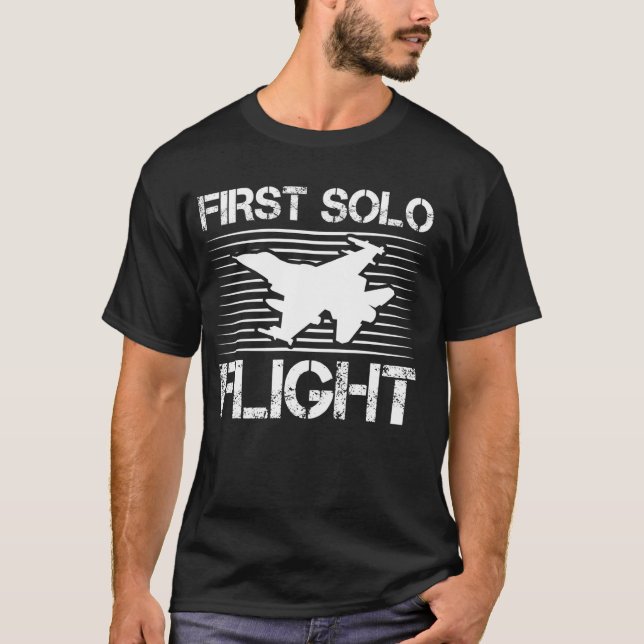 First Solo Flight Completed Pilot Student T-Shirt (Front)