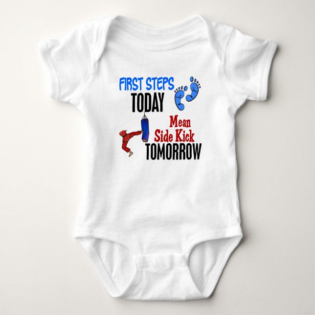 First Steps Today Mean Sidekick Tomorrow Karate Baby Bodysuit (Front)