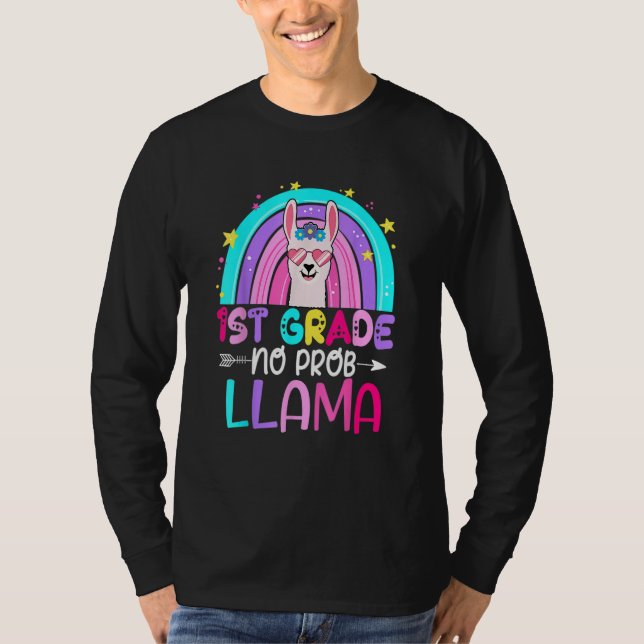 First Team 1st Grade Teacher Rainbow No Prob Llama T-Shirt (Front)