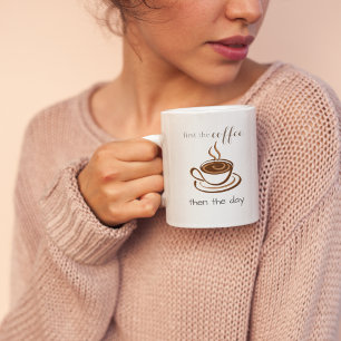 First the Coffee Then the Day Cute Personalised Two-Tone Coffee Mug