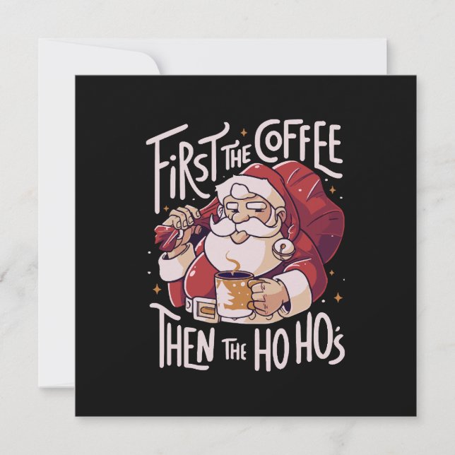 First The Coffee Then the HOHO Invitation (Front)