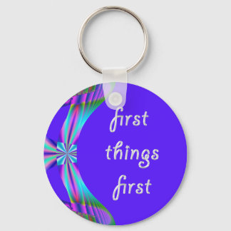 First Things First Key Ring