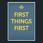 First Things First Poster<br><div class="desc"></div>