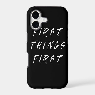 First Things First Slogan Quote Handwritten Style