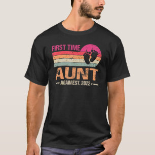 First Time Aunt Again 2022 Vintage Funny Father's T-Shirt