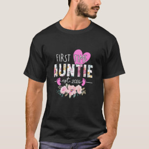 First time Auntie Est 2026 Gifts New Auntie Baby P T-Shirt