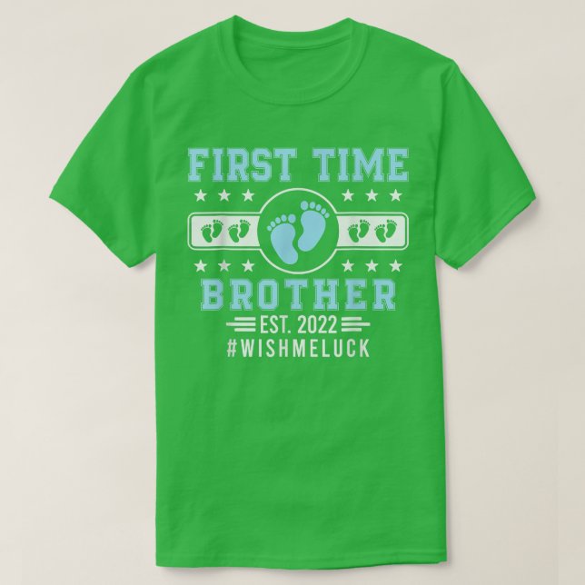 First Time Brother Est  T-Shirt (Design Front)
