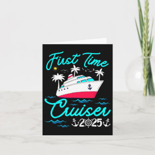 First Time Cruiser 2025 1st Cruise Vacation Family Card