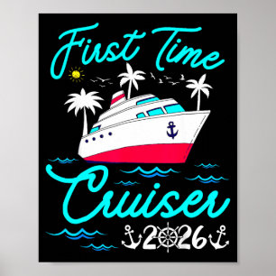 First Time Cruiser 2026 1st Cruise Vacation Family Poster