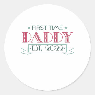 First Time Dad 2022 Classic Round Sticker