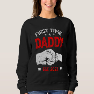 First Time Dad 2023 Father s Day Promoted Daddy Me Sweatshirt
