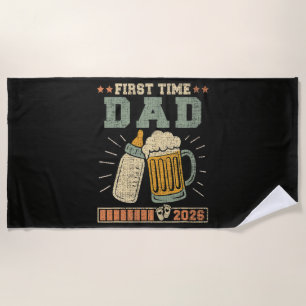 First Time Dad 2026 Expecting Baby Funny Beach Towel