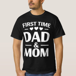 First Time Dad & Mum T-Shirt