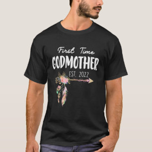 First Time Godmother Est 2022 Promoted To New Godm T-Shirt