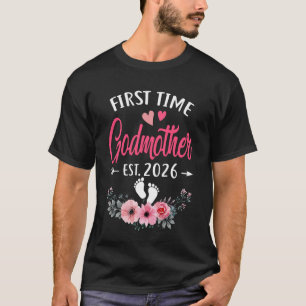 First Time Godmother Promoted To Godmother Est 202 T-Shirt