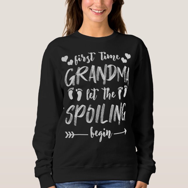 First Time Grandma 2 Sweatshirt (Front)