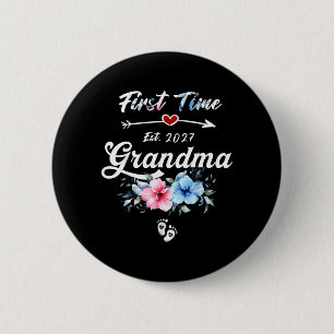 First Time Grandma Est 2027 Promoted to New 6 Cm Round Badge
