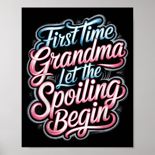 First Time Grandma Let The Siling Begin 2025 New G Poster