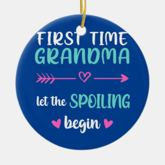 First Time Grandma Let the Spoiling Begin New 1st Ceramic Tree Decoration