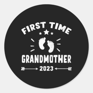 First Time Grandmother 2023 For Grandmother Family Classic Round Sticker