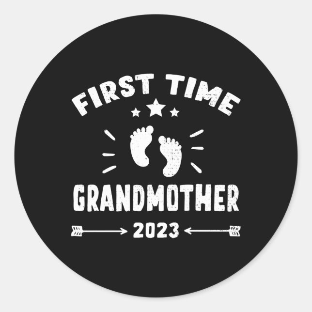 First Time Grandmother 2023 For Grandmother Family Classic Round Sticker (Front)