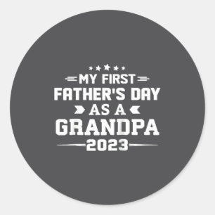 First Time Grandpa 2023 New Grandfather Fathers D Classic Round Sticker
