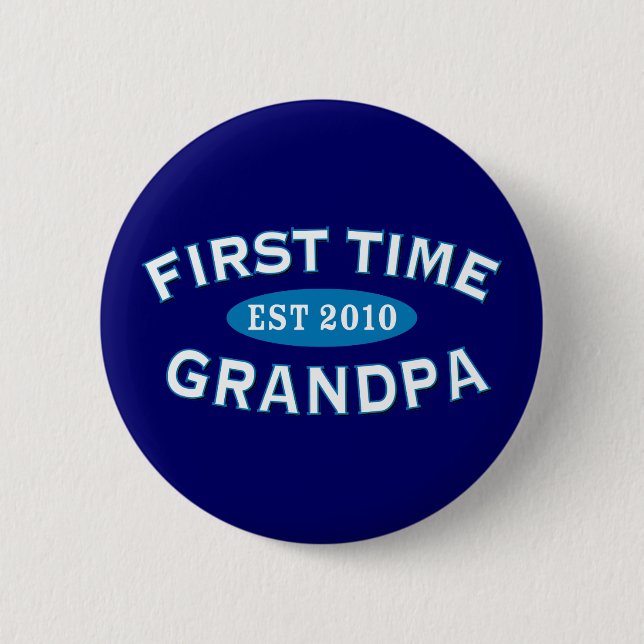 First Time Grandpa 6 Cm Round Badge (Front)