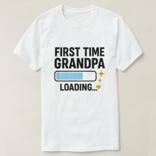 First Time Grandpa Loading T-Shirt