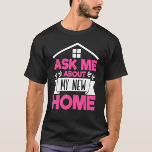 First Time Homeowner Girl  Housewarming New House  T-Shirt