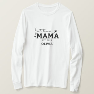 first time mama new mum mothers day gift T-Shirt