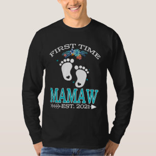 First Time Mamaw 2021 New Mamaw to be Baby T-Shirt
