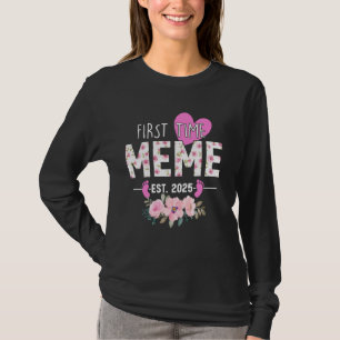 First Time Meme Est 2025 Gifts Promoted To Grandma T-Shirt