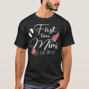 First Time Mimi 2022 Mother's Day Flower T-Shirt