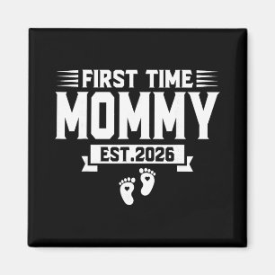 First Time Mom Est 2026 Mom Family Soon To Be Momm Magnet