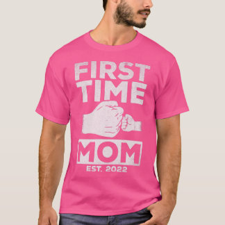First Time Mom Est  T-Shirt