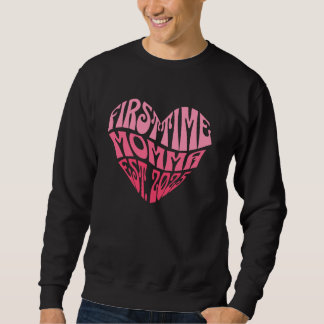 First Time Momma Est.2025 Pregnancy Announcement G Sweatshirt