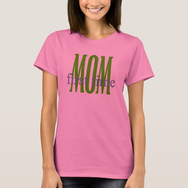 First Time Mum Gift T-Shirt (Front)