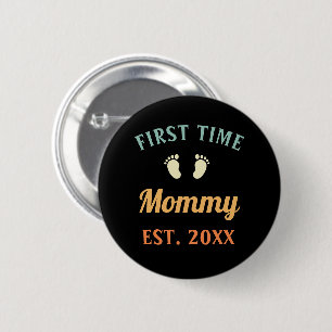 First Time Mummy Motherhood Mother's Day 6 Cm Round Badge