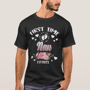 First time Nan 2023 Mummy Mother s Day T-Shirt