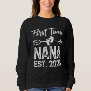 First Time Nana 2023 Mother s Day Soon To Be Mom P Sweatshirt