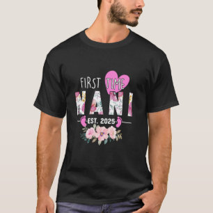 First Time Nani 2025 Gifts Promoted To New Grandma T-Shirt
