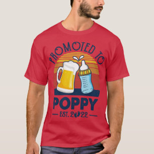 First Time Poppy Promoted To Poppy 2022 Fathers Da T-Shirt