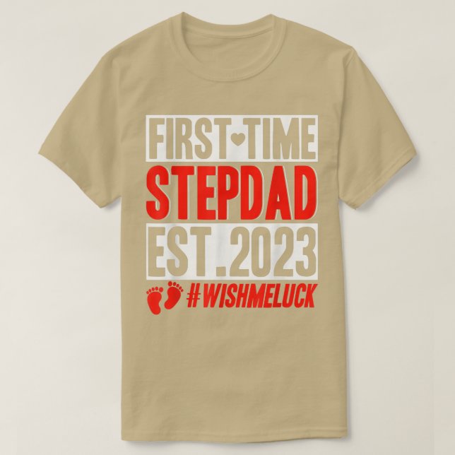 First Time Stepdad 2023 A Funny Pregnancy Announce T-Shirt (Design Front)