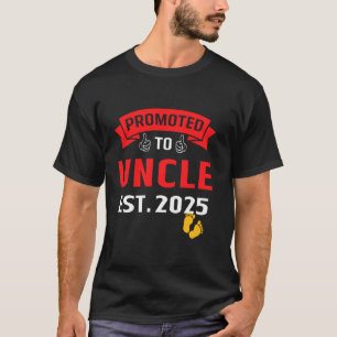 First Time Uncle 2025 Funny Promoted to Great Uncl T-Shirt