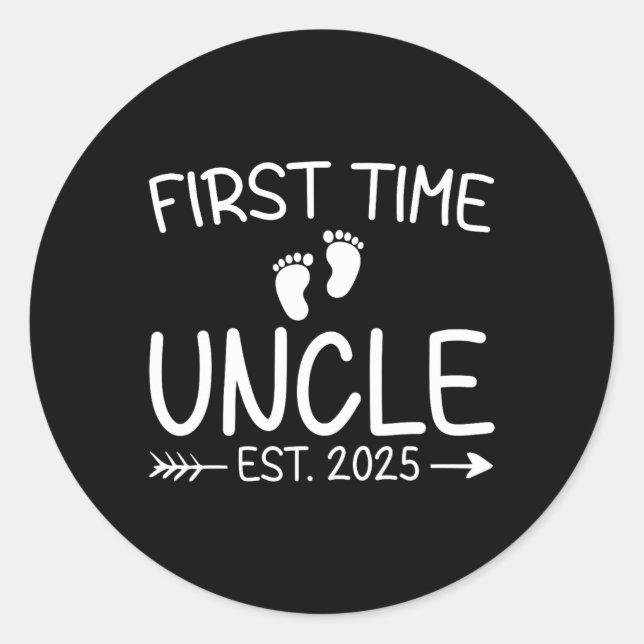 First Time Uncle Est. 2025 Fathers Day Ba  Classic Round Sticker (Front)